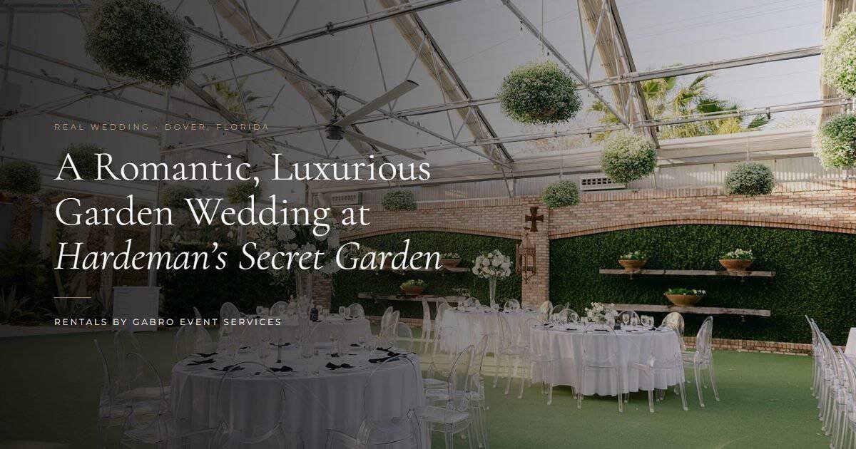 Hardeman's Secret Garden wedding in Dover, Florida with luxury rentals by Gabro Event Services - Tampa Bay